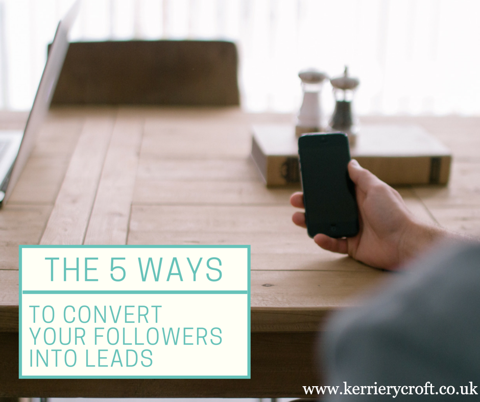 convert your followers into leads